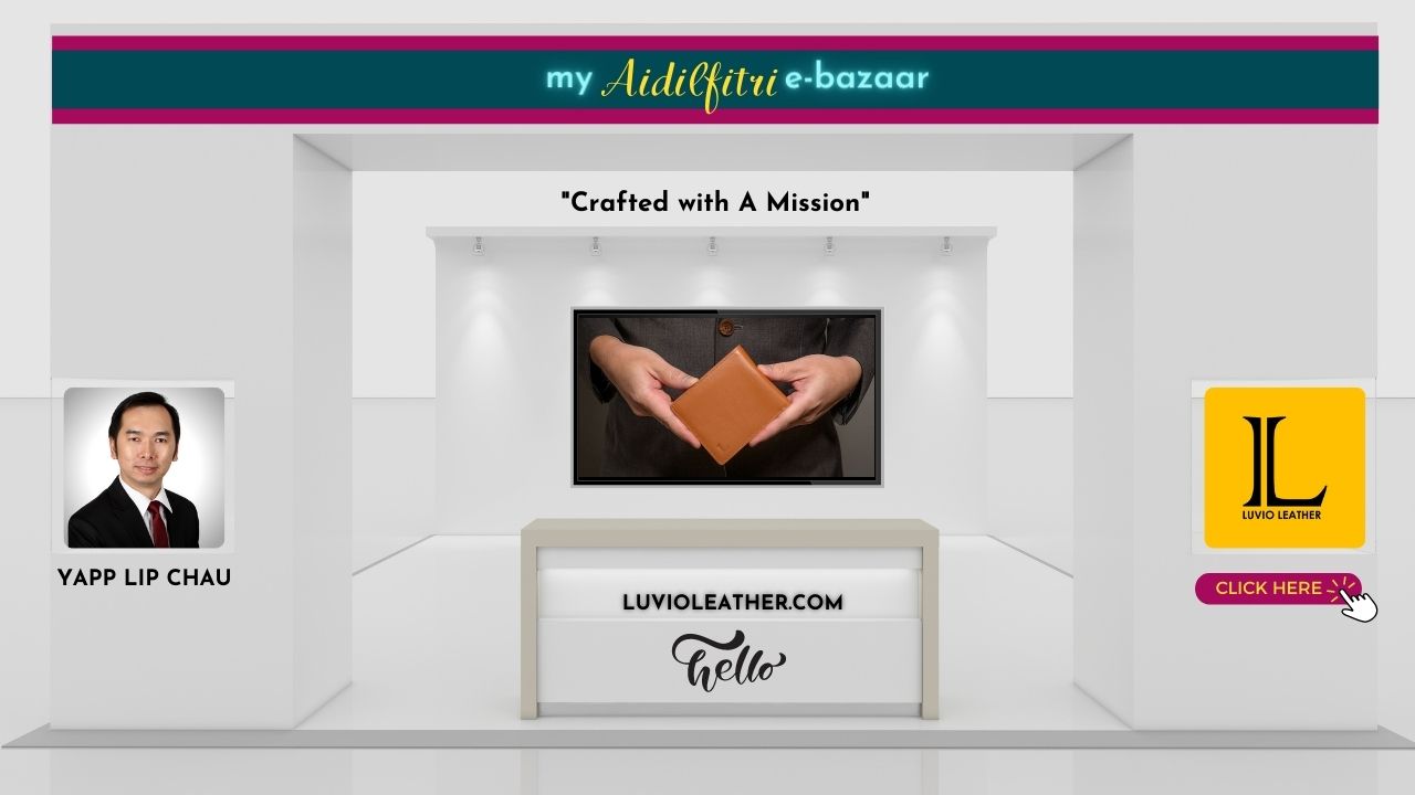 MY Aidilfitri E-Bazaar - #MYAEB2021 - Vendor Booth - Luvio Leather - Yapp Lip Chau